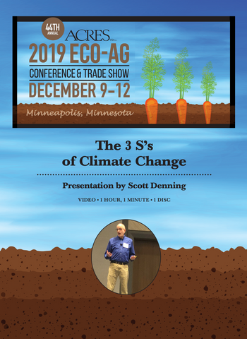 Scott Denning DVD: The Three S's of Climate Change