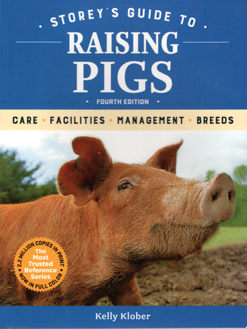 Storey's Guide to Raising Pigs, 4th Edition