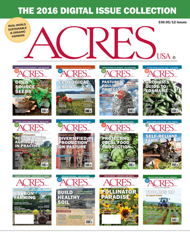2016 Acres U.S.A. Digital Magazine Issue Collection