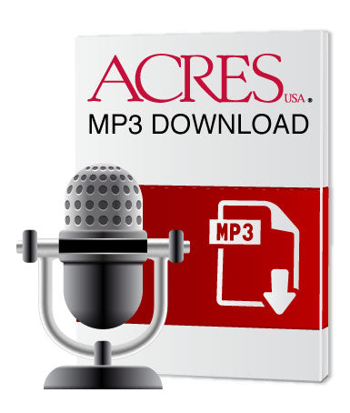Michael Martin Melendrez's Making the Soil-Food Web Work MP3