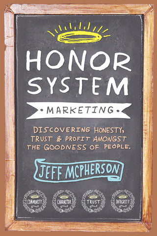 Honor System Marketing